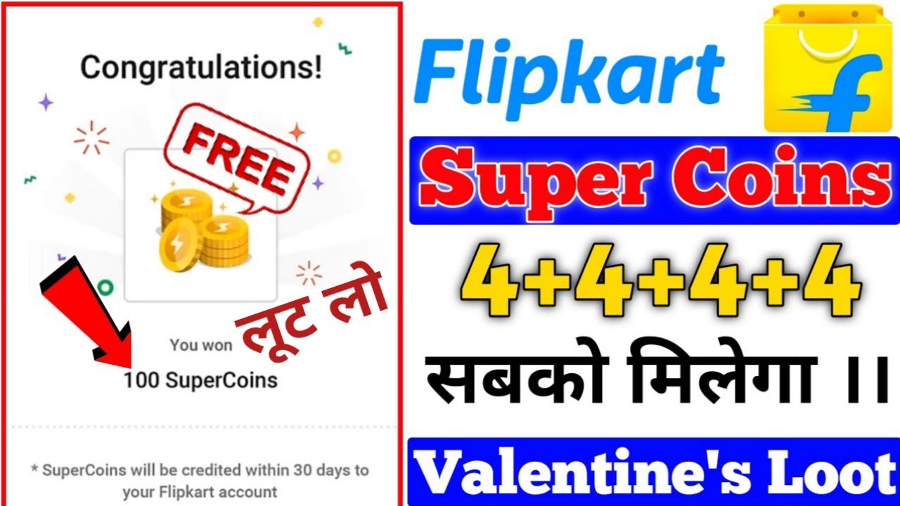 Flipkart 4+4+4 Super Coins Earn Trick Flipkart Valentine's Day Super
