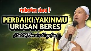 rahasia ilmu ! hajat pasti qobul ; Habib Novel Alaydrus