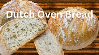 Dutch Oven Bread | Super Simple!