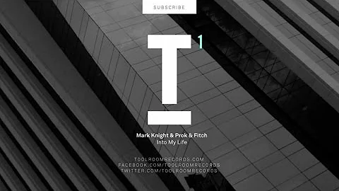 Mark Knight & Prok & Fitch - Into My Life