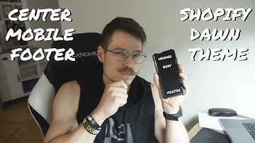 Dawn Theme - Center footer on mobile view