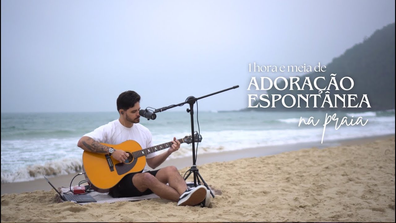 Escute essa adoração e sinta o amor de Deus agora