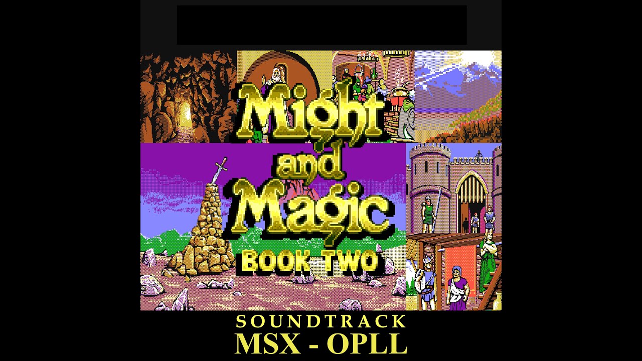 Might and Magic II(2) [real MSX-OPLL] Gates to Another World