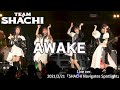 TEAM SHACHI『AWAKE』「SHACHI Navigates Spotlight」@TOYOSU PIT by Team Smile( ForJ-LODLIVE )