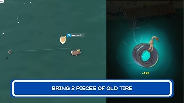 Bring 2 Pieces Of Old Tire - Creatures Of The Deep Part 46