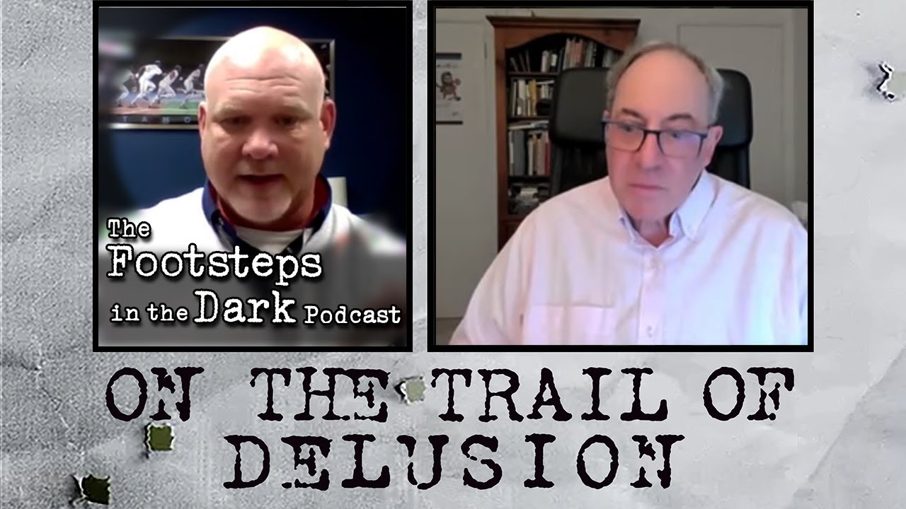 On the Trail of Delusion, Episode 21 with Dr. Chad Zimmerman