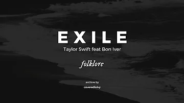 Exile - Taylor Swift feat Bon Iver (Terjemahan by Coveredinivyy)