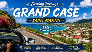 4K 360° Drive: Cruising Grand Case in Sint Maarten