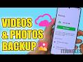 How to Turn On/Off Photos & Videos Backup to Google Drive on Samsung Galaxy 25
