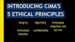 Key Theory for ALL CIMA Students - Ethical Principles