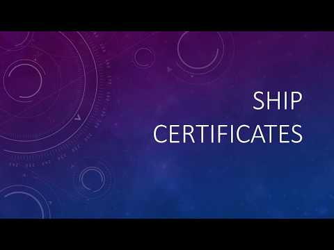 Ship certificates - Validity, Issuer, and Requirements
