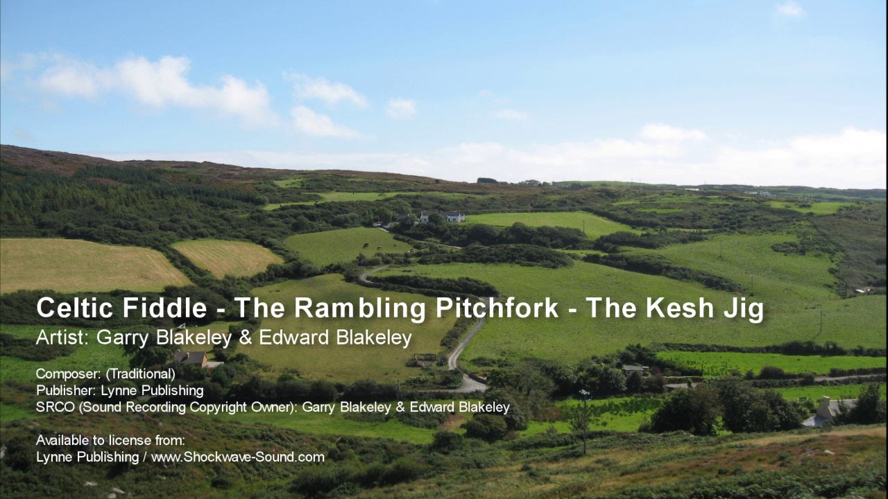 Celtic Fiddle: The Rambling Pitchfork - The Kesh Jig - Garry Blakeley & Edward Blakeley