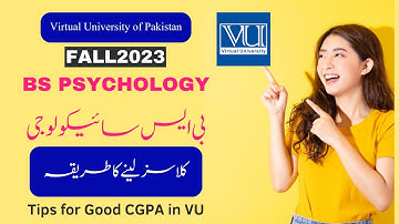 BS Psychology |How to Study in Virtual University | Classes Method| Video Lessons| Handout| Fall2023