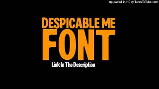 Despicable Me Font