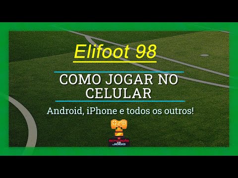 Como jogar Elifoot 98 no Celular (Android e iPhone)