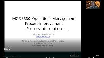 8- Process Interruptions (Setups and Batches) - MOS 3330 - Operations management - Unit 2 - Lesson 6