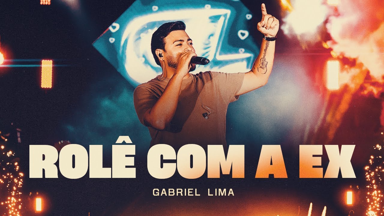ROLÊ COM A EX - Gabriel Lima ( EP - Apaixonado Como Nunca )