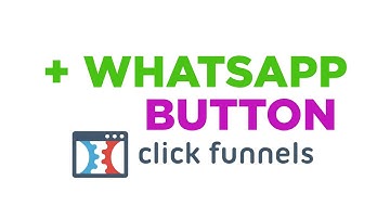 Click Funnels WhatsApp Button: Easy Integration Guide