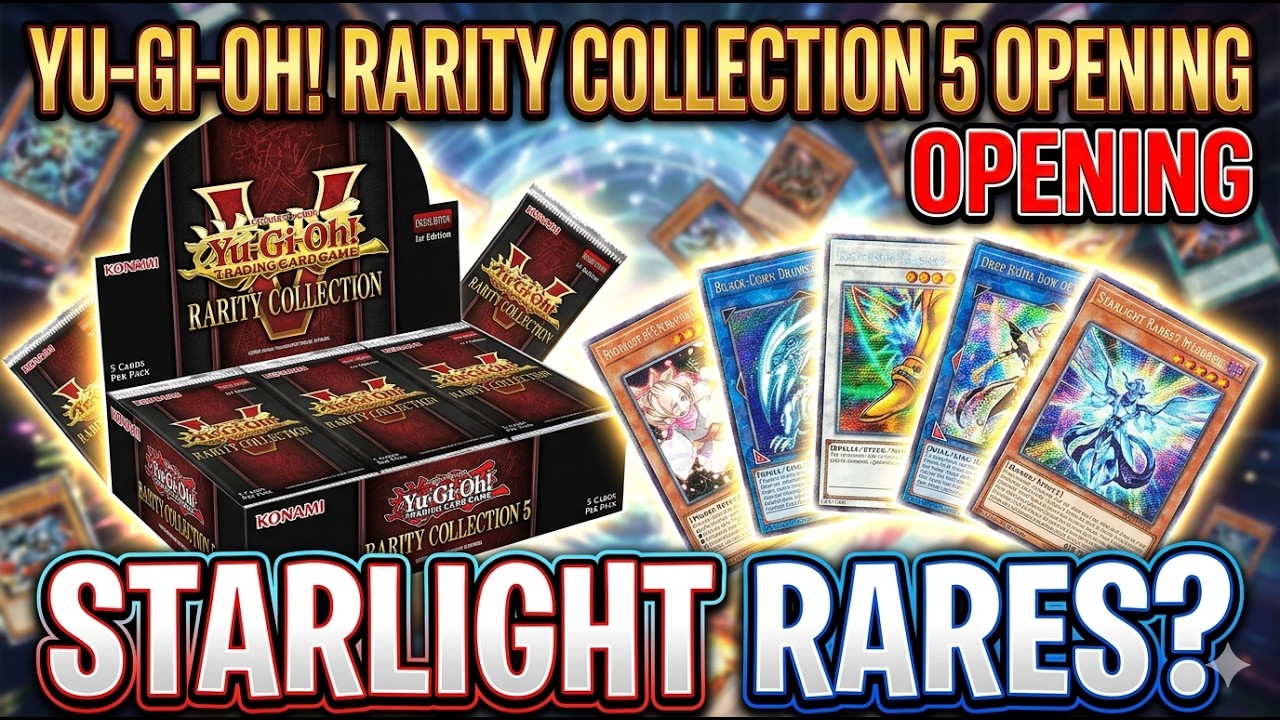 Yu-Gi-Oh! Rarity Collection 5 Opening - Are These Starlight Rares? Yu-Gi-Oh! Rarity Collection 5 Opening - Are These Starlight Rares?