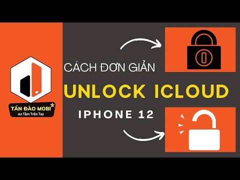 Hướng dẫn Mở khoá iCloud iPhone 12 Pro Max 12 Pro 12 Mini - Tấn Đào Mobile