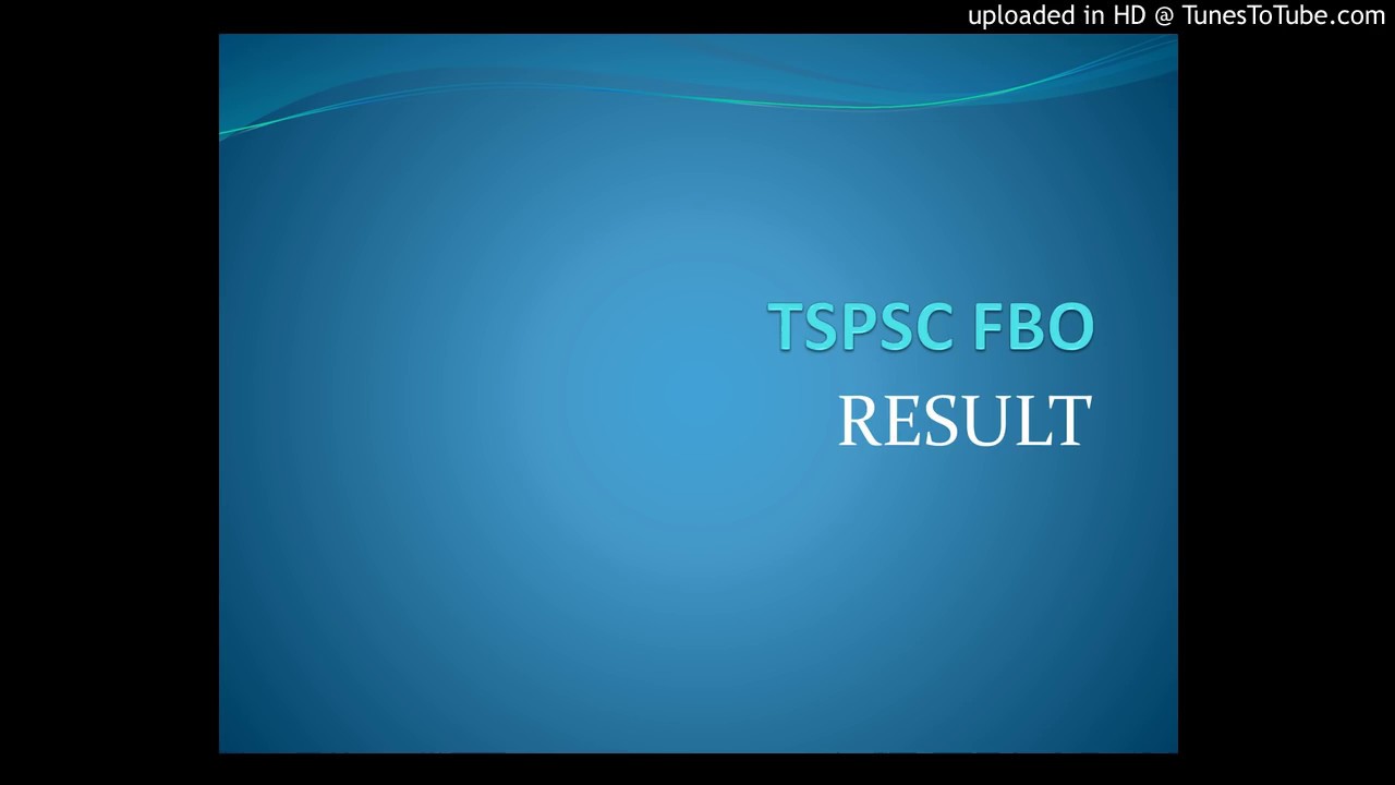 FBO Results:TSPSC FBO RESULTS (2018)