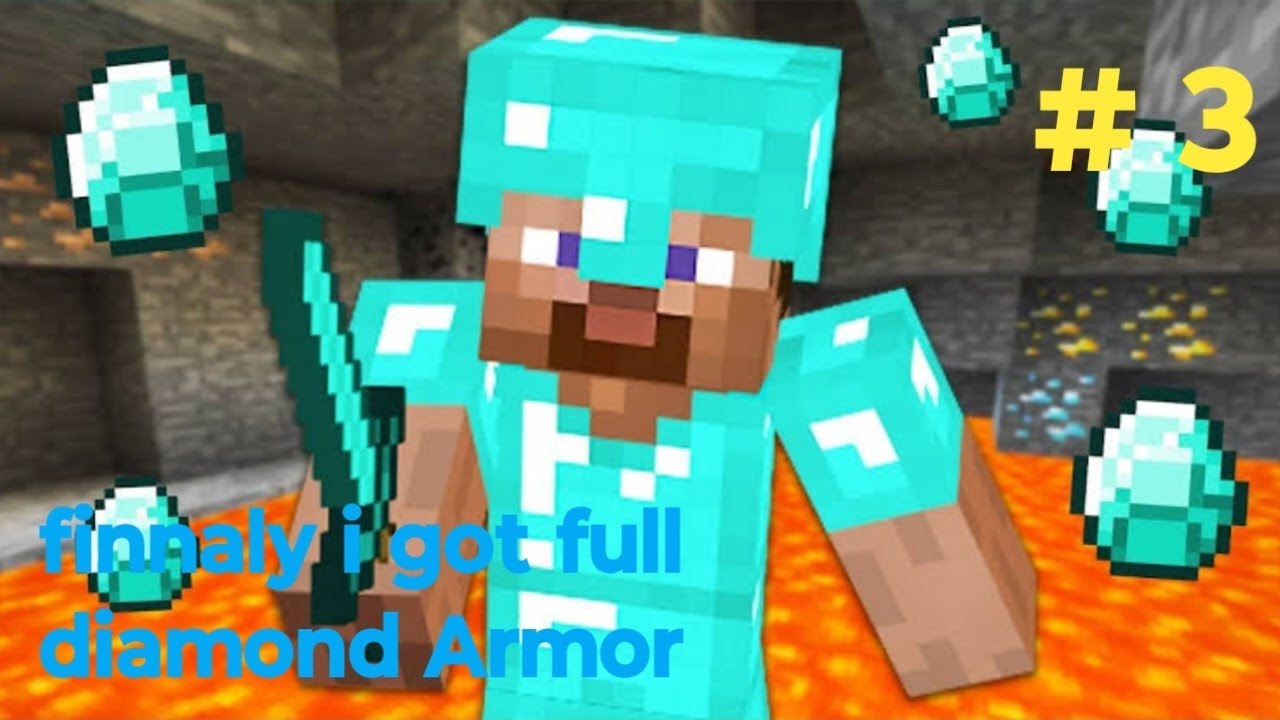 Finnaly i got full diamond Armor in Minecraft new video survival series ...