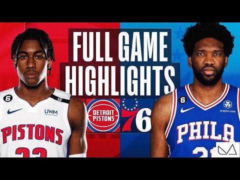 Detroit Pistons vs Philadelphia 76ers FULL GAME HIGHLIGHTS｜2022-23 NBA Season｜12/21 2022