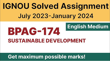 IGNOU BPAG 174 Solved Assignment 2023-24 PDF Download | English Medium | Vidyamojo