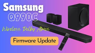How To Update The Firmware Of Any Samsung Soundbar Samsung Q990C Wireless Dolby Atmos