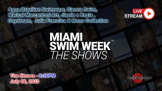 July 06, 8:30pm - Live from Miami Swim Week® 2023 - The Shows | Video  by FashionStockTV