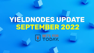 Yield Nodes Review Update (September 2022)