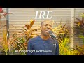 Dunsin Oyekan and TY Bello- IRE TI DE (Spontaneous Song)