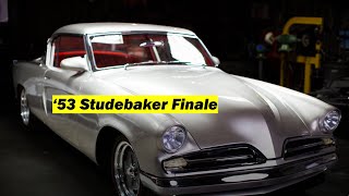 1953 Studebaker Finale!
