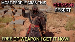 MOST PLAYERS DON'T HAVE THIS OP WEAPON - GET IT NOW!! CRIMSON DESERT