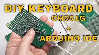 DIY USB KEYBOARD - CH551G With Arduino IDE |@PCBWay