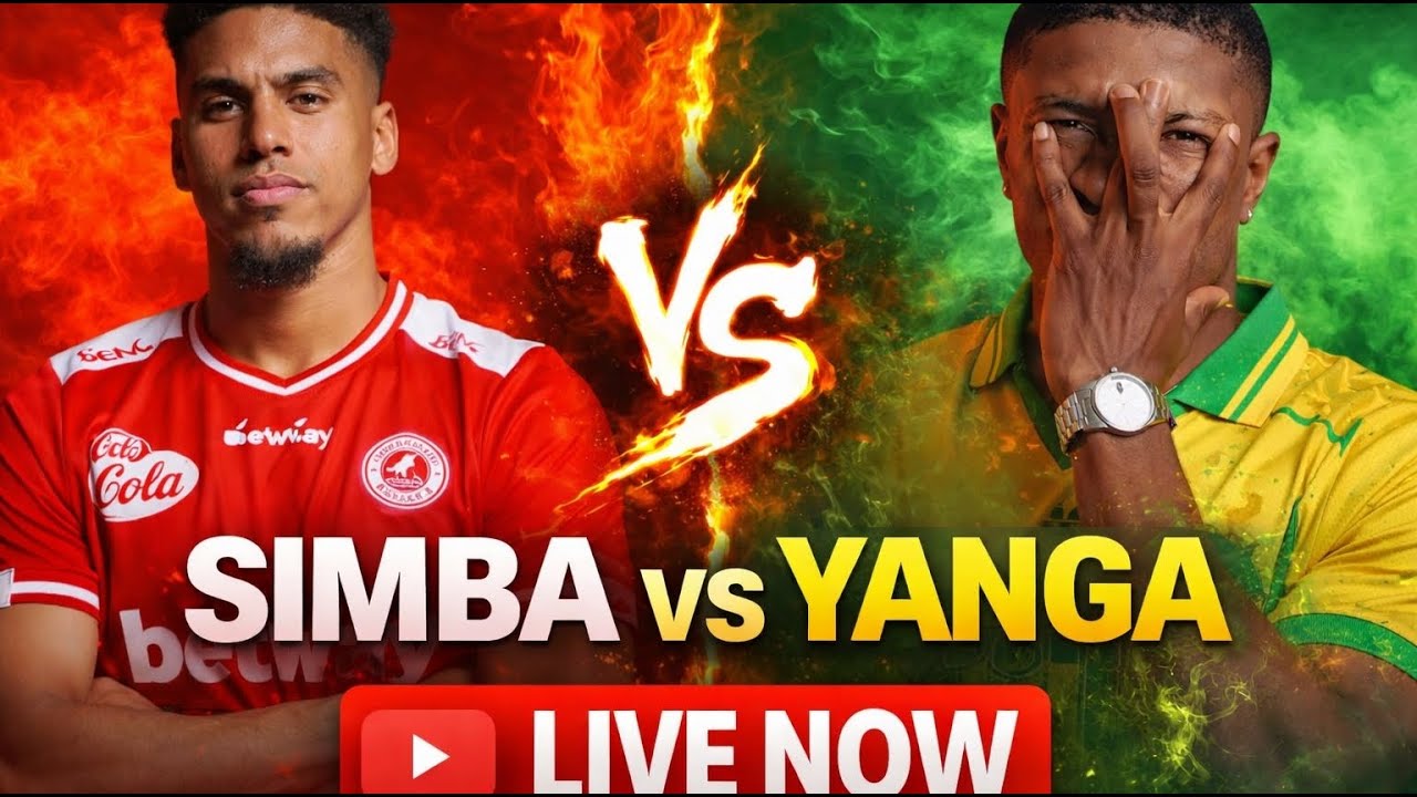 SIMBA VS YANGA LIVE NOW - YouTube