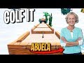 GOLF IT | FARGAN JUEGA COMO SU ABUELA