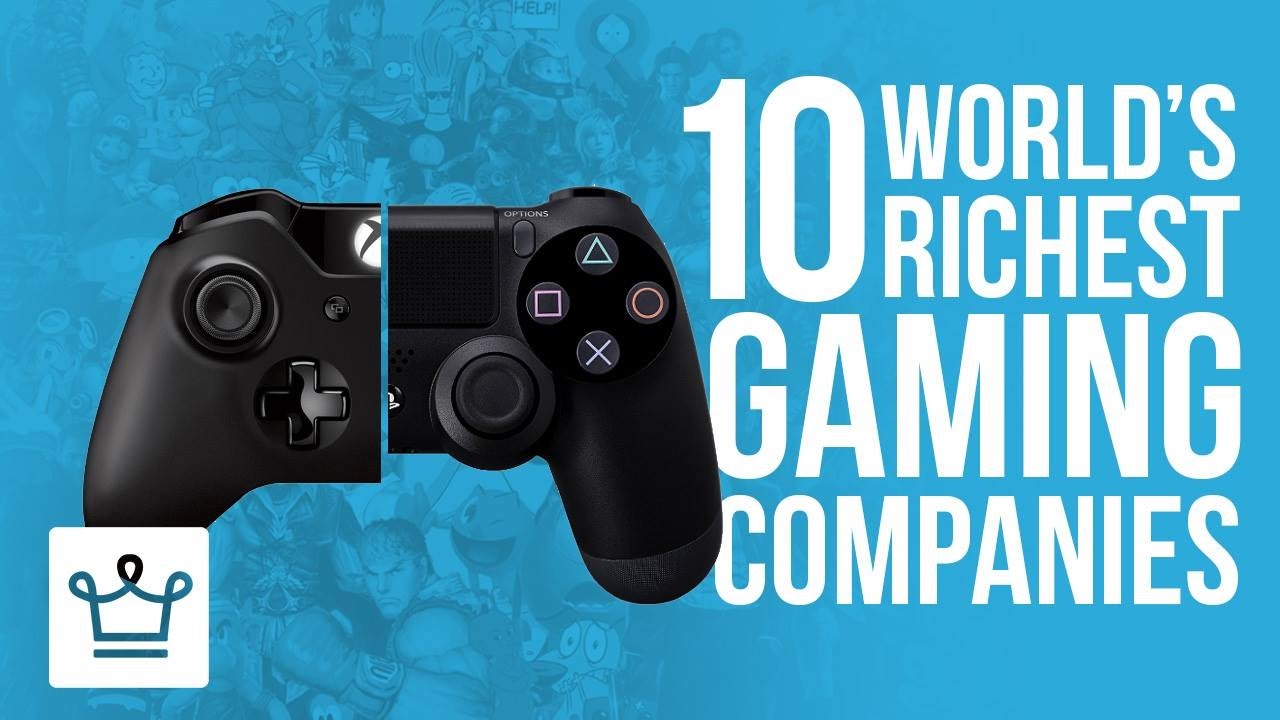 Cool Top 10 Most Richest Gaming Companies With Cozy Design