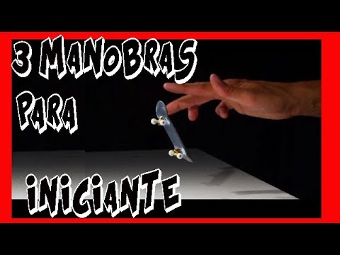 3 manobras fáceis para iniciantes no fingerboard! #fingerboard #skated