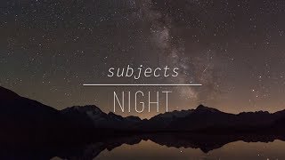 SUBJECTS | night