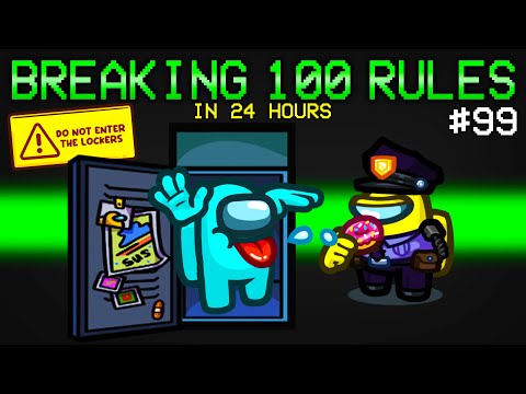 Breaking 100 Rules in Among Us!