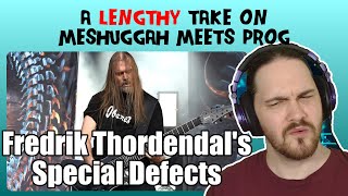 Composer Reacts to Fredrik Thordendal's Special Defects - Sol Niger Within (REACTION & ANALYSIS)
