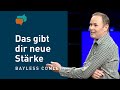 Entdecke Gottes Stärke für dich – Bayless Conley