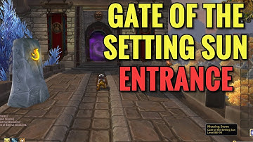 Gate Of The Setting Sun Dungeon Location (WoW MOP)