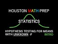 Hypothesis Testing for Population Mean with Unknown Standard Deviation