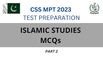 Islamic Studies MCQs Part 2 | CSS MPT 2023 Test Preparation