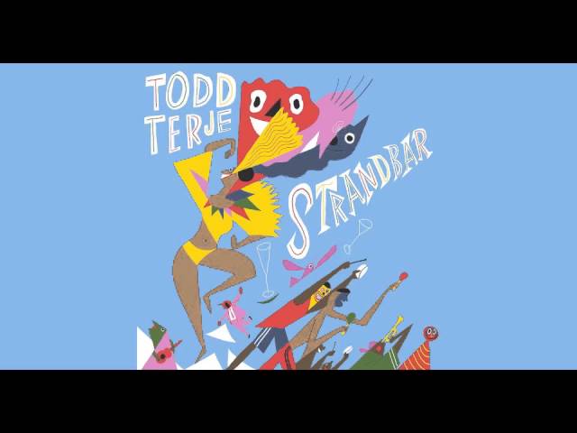 TODD TERJE - Strandbar (samba radio edit)