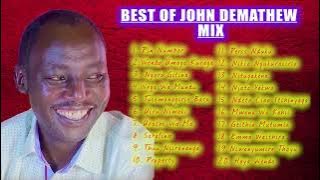 JOHN DEMATHEW LATEST MUGITHI MIX -  2025