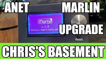 Anet Upgrade - Marlin 1.1.9 - Chris