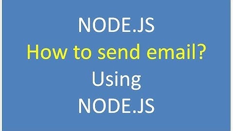 Node.JS - How to send email using NodeJS